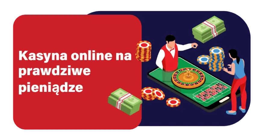 Kasyna online na prawdziwe pieniadze